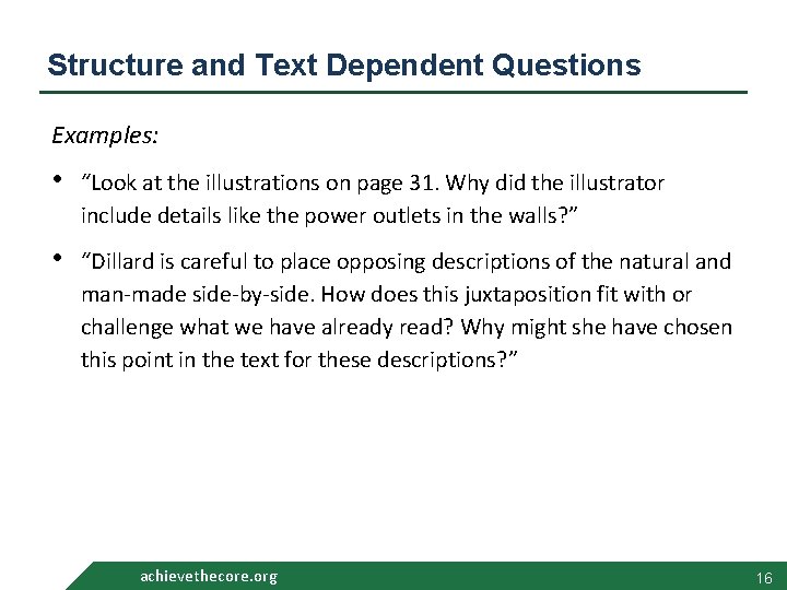 Structure and Text Dependent Questions Examples: • “Look at the illustrations on page 31. Structure and Text Dependent Questions Examples: • “Look at the illustrations on page 31.