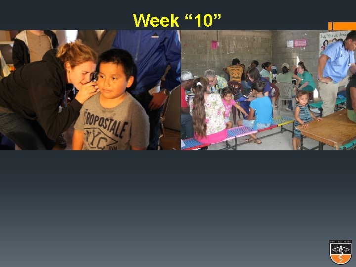 Week “ 10” 