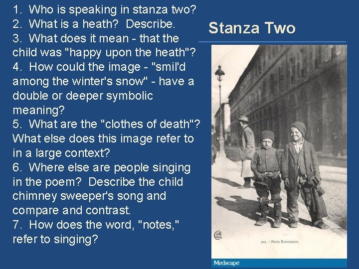 1. Who is speaking in stanza two? 2. What is a heath? Describe. Stanza