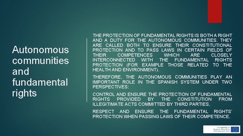 Autonomous communities and fundamental rights THE PROTECTION OF FUNDAMENTAL RIGHTS IS BOTH A RIGHT Autonomous communities and fundamental rights THE PROTECTION OF FUNDAMENTAL RIGHTS IS BOTH A RIGHT
