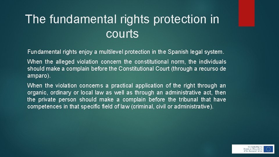 The fundamental rights protection in courts Fundamental rights enjoy a multilevel protection in the The fundamental rights protection in courts Fundamental rights enjoy a multilevel protection in the