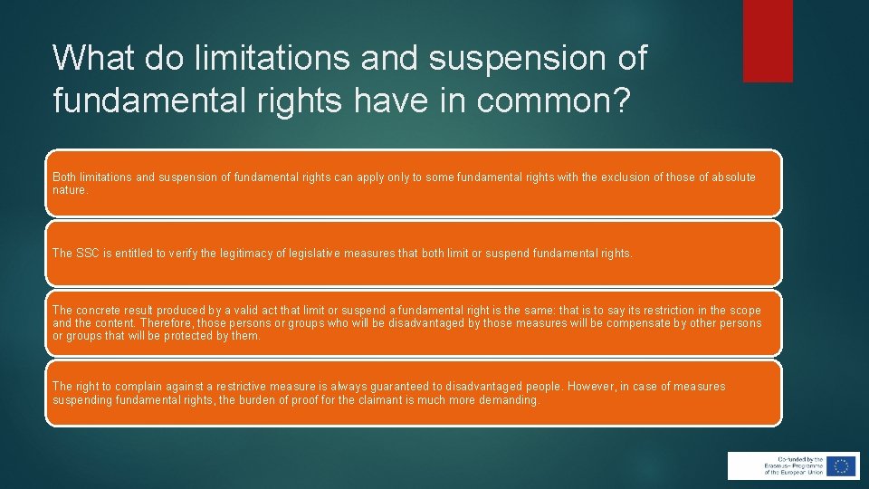 What do limitations and suspension of fundamental rights have in common? Both limitations and What do limitations and suspension of fundamental rights have in common? Both limitations and