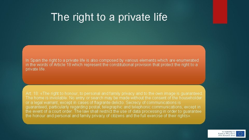 The right to a private life In Spain the right to a private life The right to a private life In Spain the right to a private life