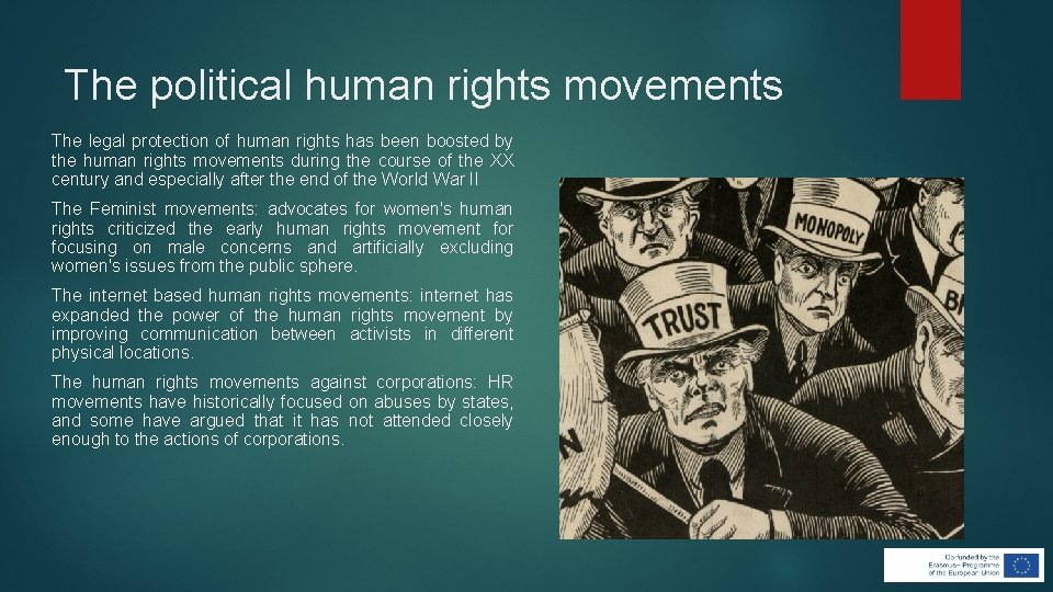 The political human rights movements The legal protection of human rights has been boosted The political human rights movements The legal protection of human rights has been boosted