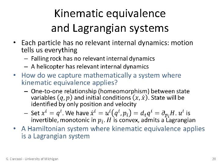 Kinematic equivalence and Lagrangian systems • G. Carcassi - University of Michigan 28 