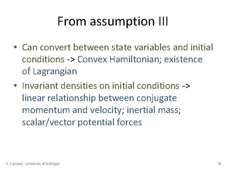 From assumption III • Can convert between state variables and initial conditions -> Convex