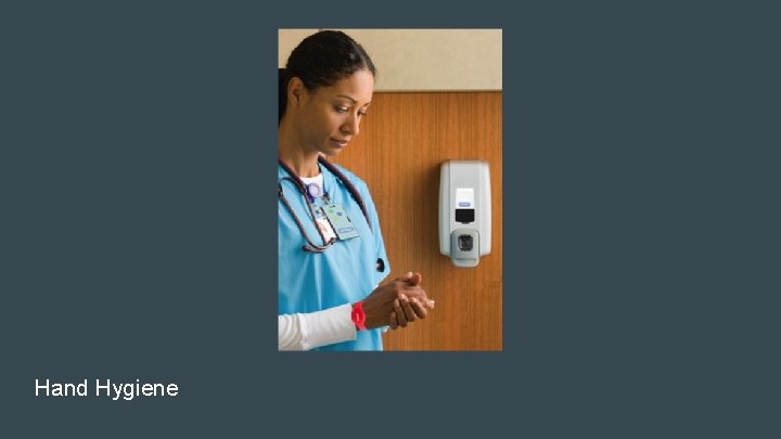 Hand Hygiene 