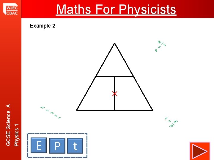 Maths For Physicists Example 2 Physics 1 GCSE Science A E P t 
