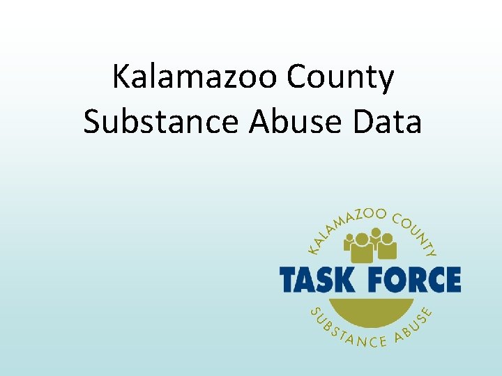 Kalamazoo County Substance Abuse Data 