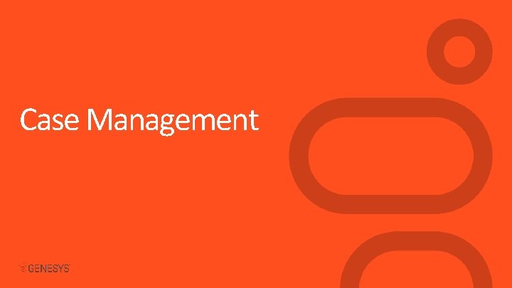 Case Management Case Management