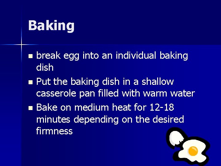 Baking break egg into an individual baking dish n Put the baking dish in