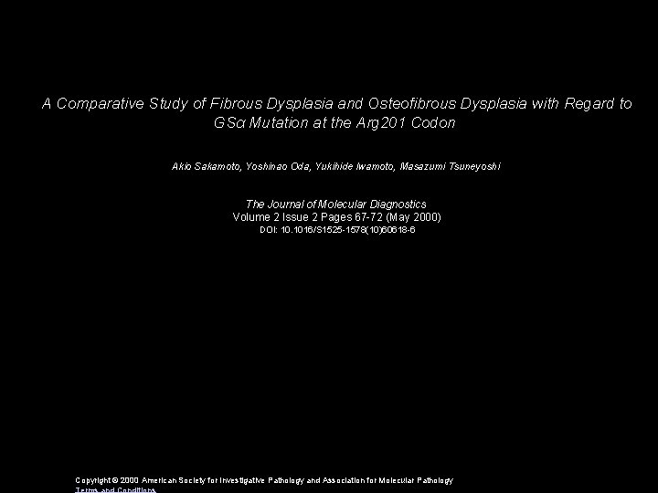 A Comparative Study of Fibrous Dysplasia and Osteofibrous Dysplasia with Regard to GSα Mutation