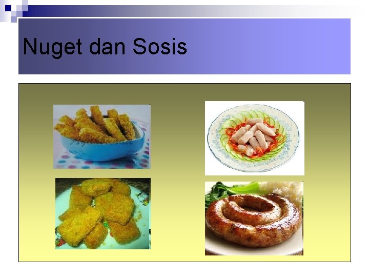 Nuget dan Sosis 