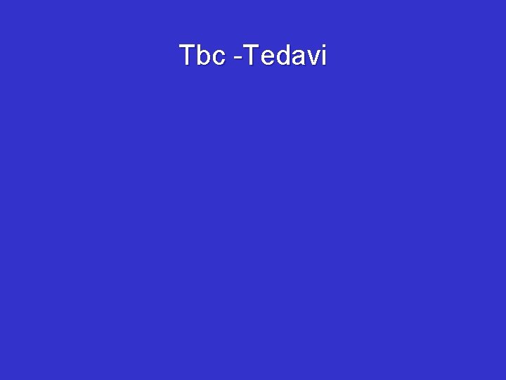 Tbc -Tedavi 