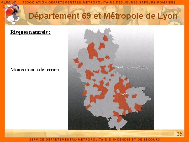 Département 69 et Métropole de Lyon Risques naturels : Mouvements de terrain 35 