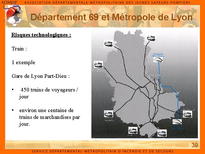 Département 69 et Métropole de Lyon Risques technologiques : Train : 1 exemple Gare