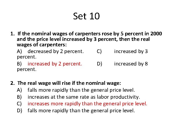 Set 10 1. If the nominal wages of carpenters rose by 5 percent in