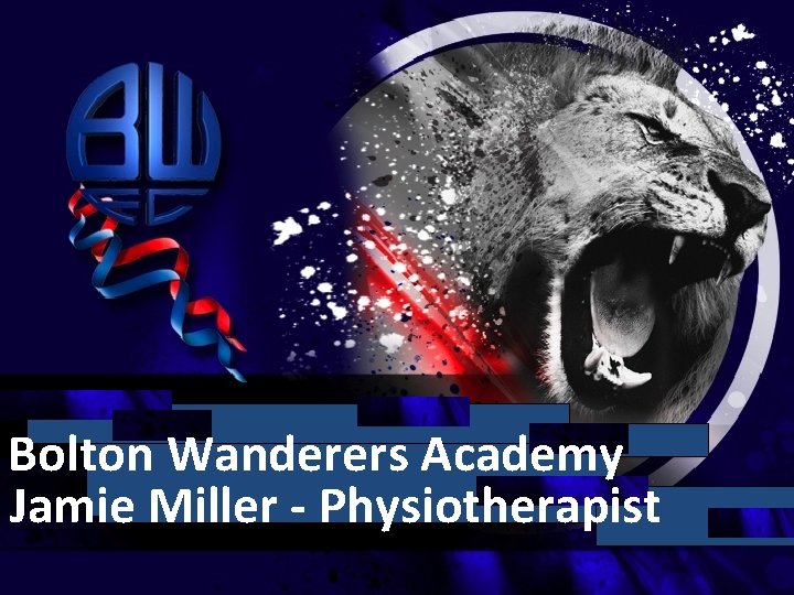 title Bolton Wanderers Academy Jamie Miller - Physiotherapist 