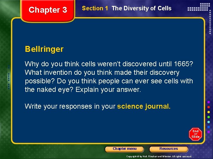 Chapter 3 Section 1 The Diversity of Cells Bellringer Why do you think cells