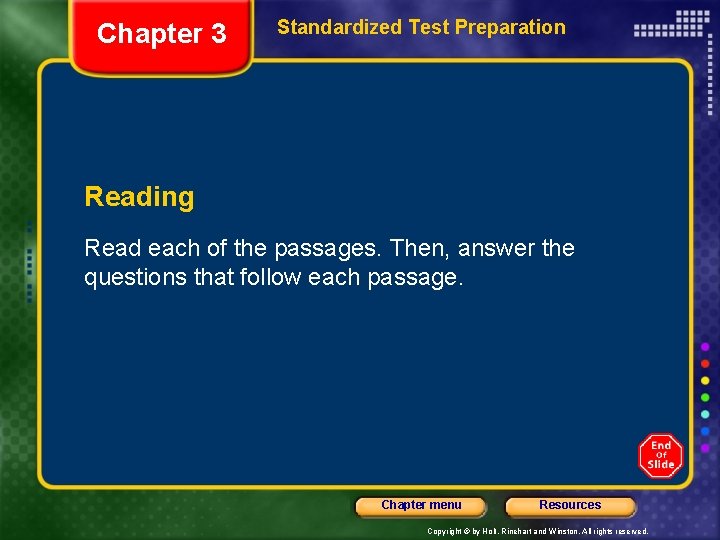 Chapter 3 Standardized Test Preparation Reading Read each of the passages. Then, answer the