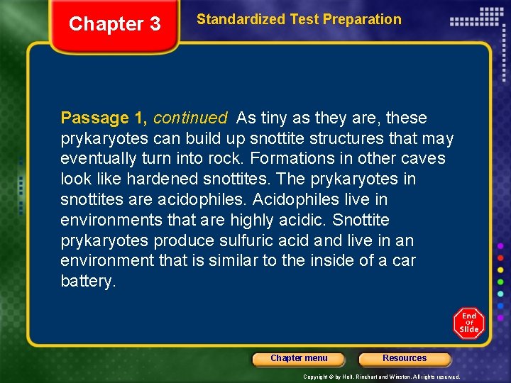 Chapter 3 Standardized Test Preparation Passage 1, continued As tiny as they are, these