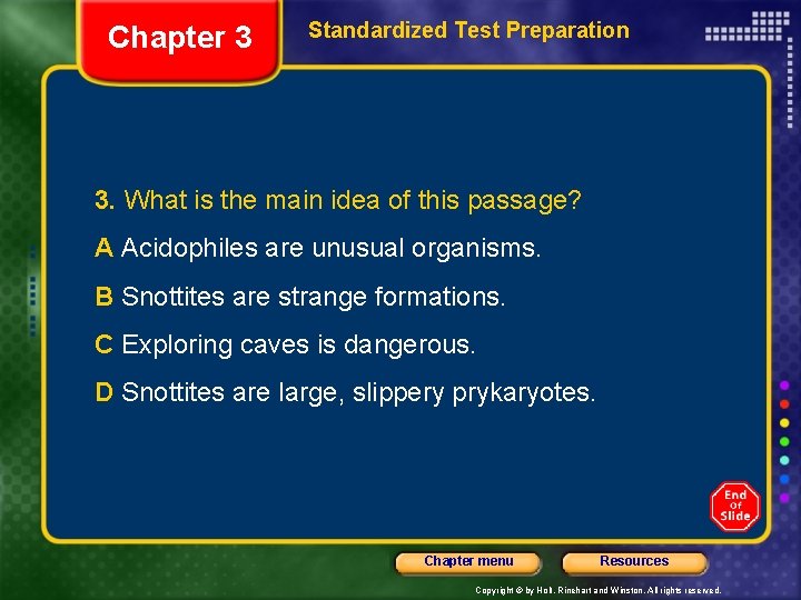 Chapter 3 Standardized Test Preparation 3. What is the main idea of this passage?