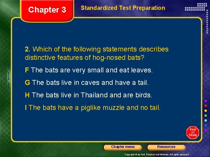 Chapter 3 Standardized Test Preparation 2. Which of the following statements describes distinctive features