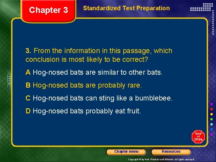 Chapter 3 Standardized Test Preparation 3. From the information in this passage, which conclusion