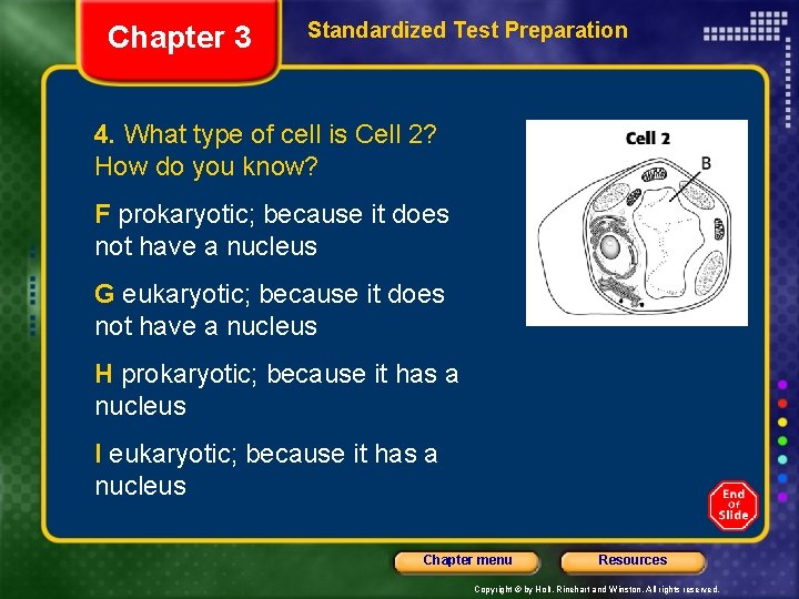 Chapter 3 Standardized Test Preparation 4. What type of cell is Cell 2? How