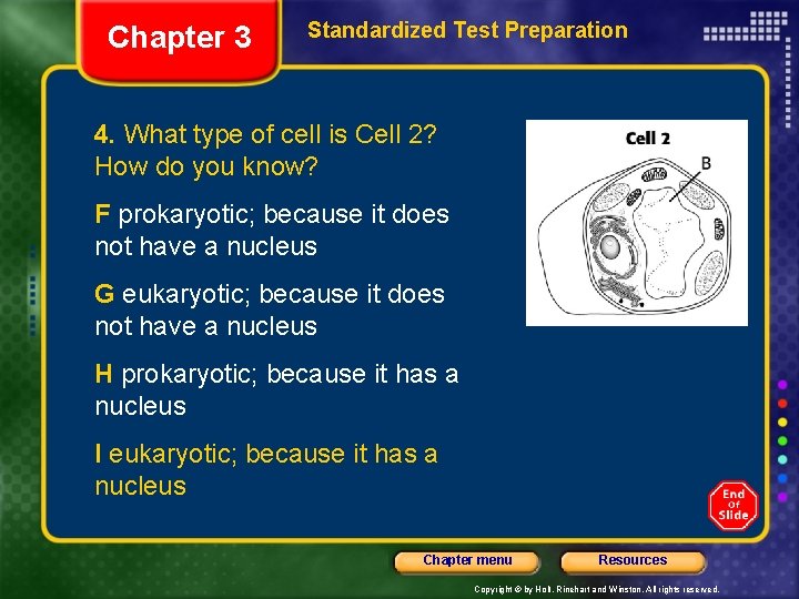 Chapter 3 Standardized Test Preparation 4. What type of cell is Cell 2? How