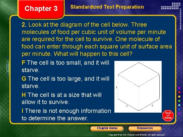 Chapter 3 Standardized Test Preparation 2. Look at the diagram of the cell below.