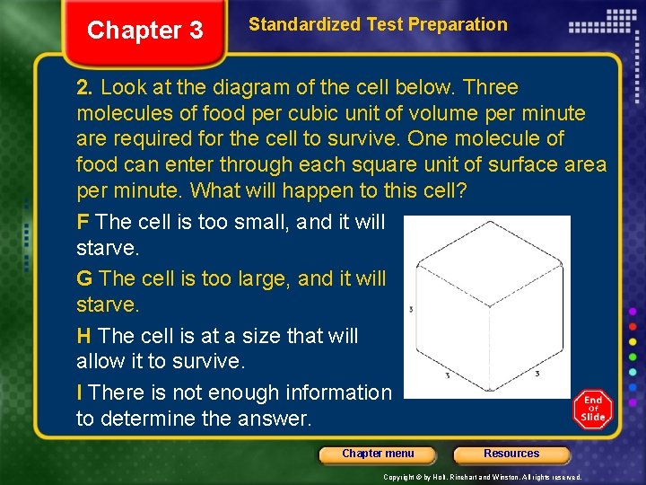 Chapter 3 Standardized Test Preparation 2. Look at the diagram of the cell below.