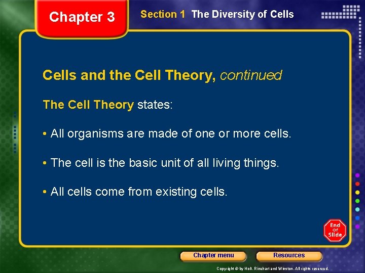 Chapter 3 Section 1 The Diversity of Cells and the Cell Theory, continued The