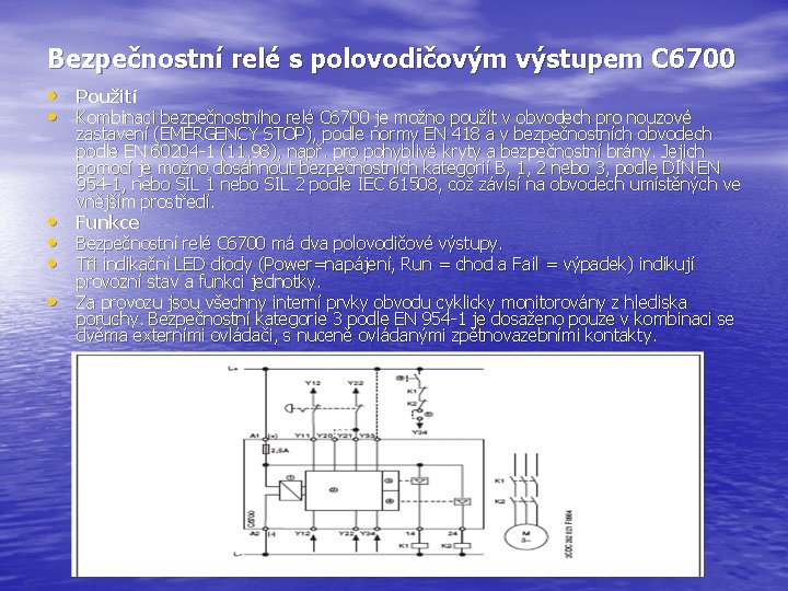 Bezpečnostní relé s polovodičovým výstupem C 6700 • Použití • Kombinaci bezpečnostního relé C