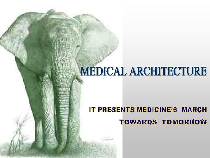 MED Architecture January 2014 MEDICAL ARCHITECTURE 