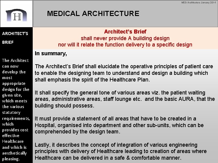 MED Architecture January 2014 MEDICAL ARCHITECTURE ARCHITECT’S BRIEF Architect’s Brief shall never provide A