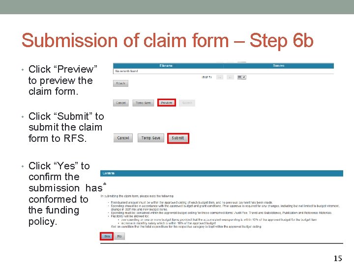 Submission of claim form – Step 6 b • Click “Preview” to preview the