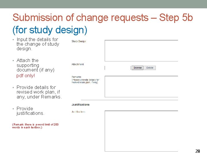 Submission of change requests – Step 5 b (for study design) • Input the