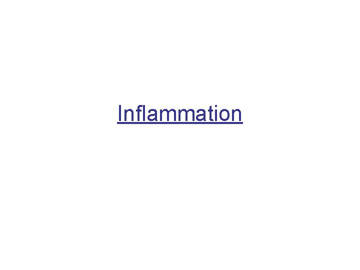 Inflammation 