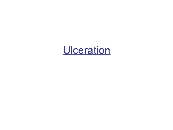 Ulceration 