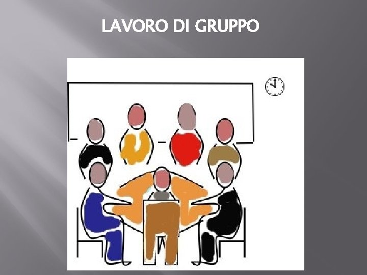 LAVORO DI GRUPPO 