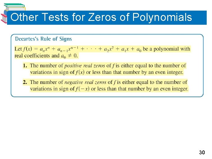 Other Tests for Zeros of Polynomials 30 Other Tests for Zeros of Polynomials 30