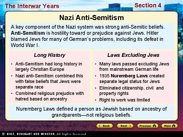 Section 4 The Interwar Years Nazi Anti-Semitism A key component of the Nazi system