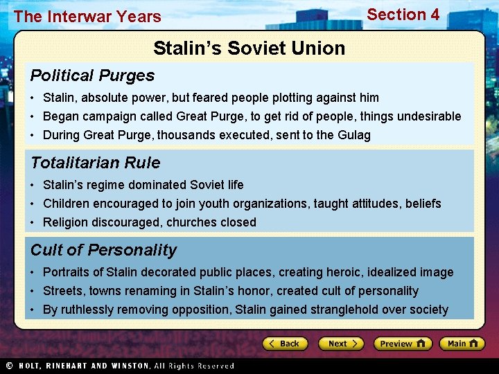 The Interwar Years Section 4 Stalin’s Soviet Union Political Purges • Stalin, absolute power,