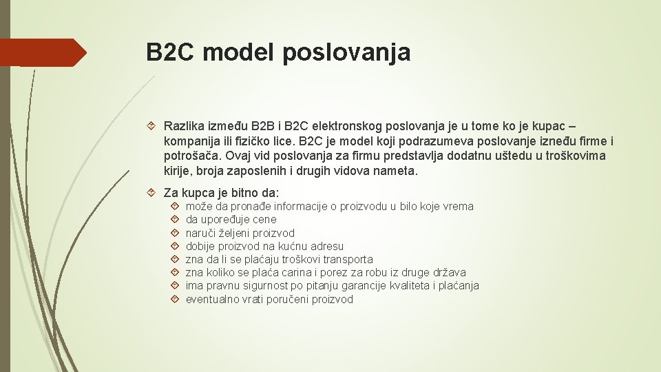 B 2 C model poslovanja Razlika između B 2 B i B 2 C