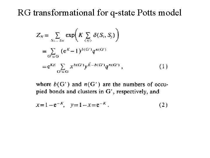  RG transformational for q-state Potts model 