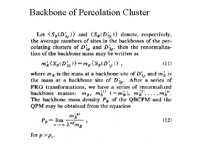  Backbone of Percolation Cluster 
