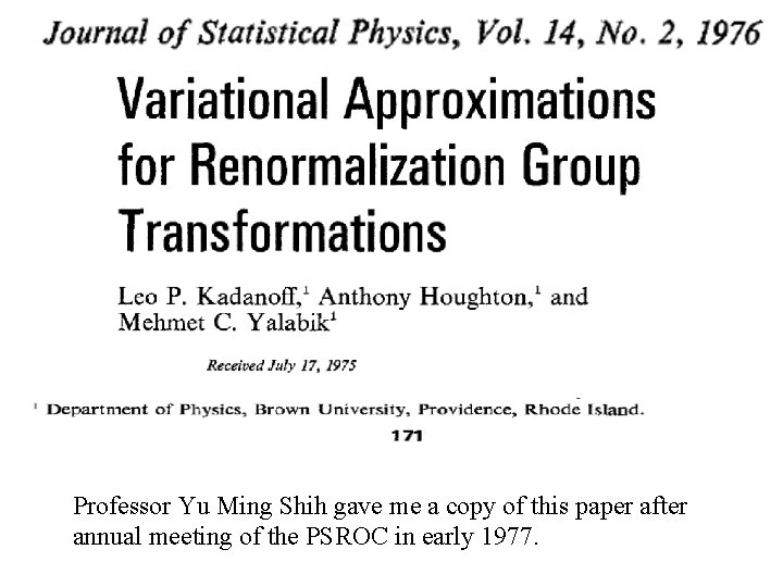 Professor Yu Ming Shih gave me a copy of this paper after annual meeting