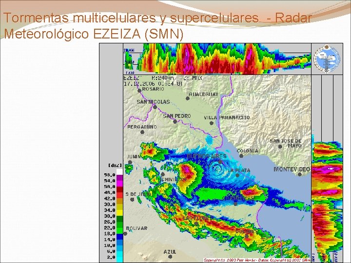 Tormentas multicelulares y supercelulares - Radar Meteorológico EZEIZA (SMN) 11 