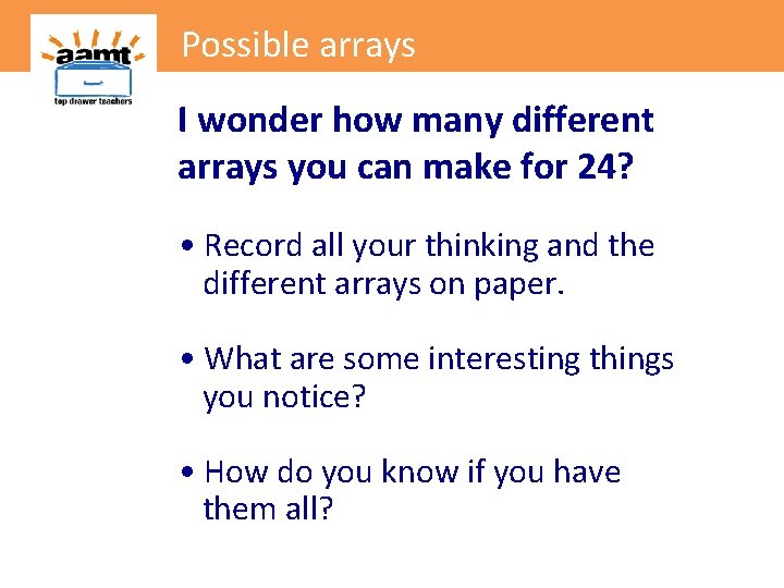 Possible arrays I wonder how many different arrays you can make for 24? •